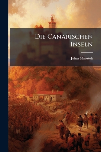 Die Canarischen Inseln