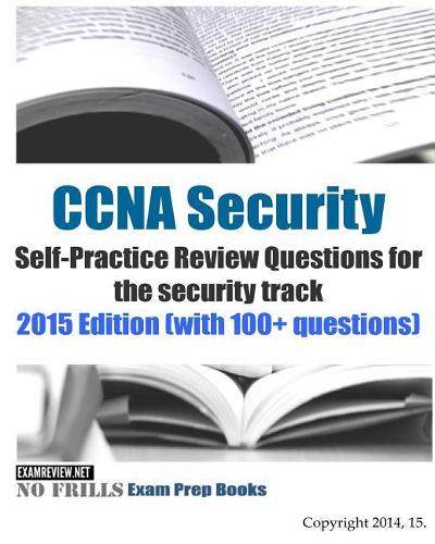 CCNA Security Self-Practice Review Questions for the security track