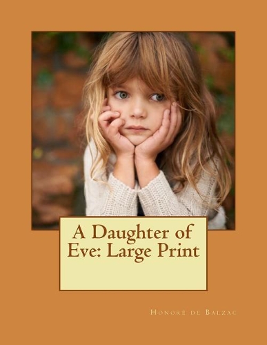 A Daughter of Eve: Large Print
