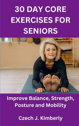 30 Day Core Exercises for Seniors