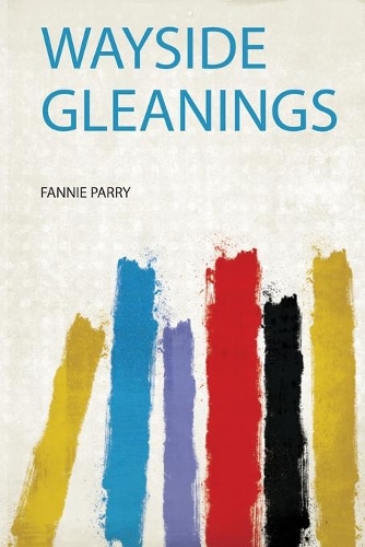 Wayside Gleanings
