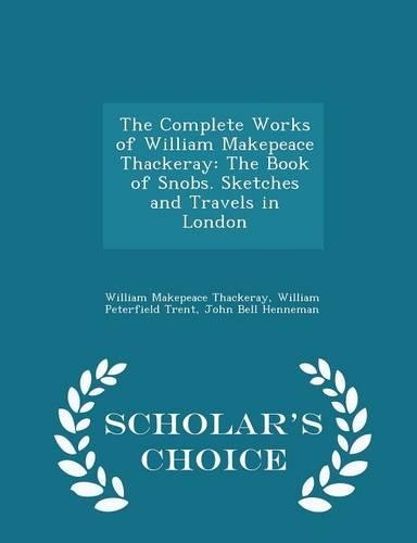 The Complete Works of William Makepeace Thackeray
