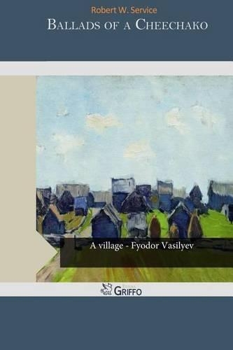 Ballads of a Cheechako
