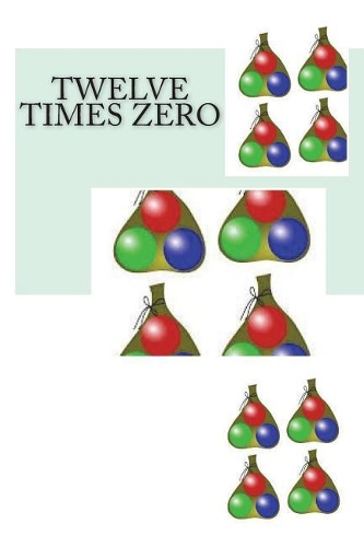 Twelve Times Zero