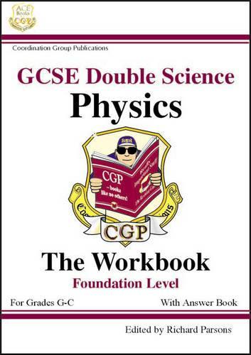 GCSE Double Physics Workbook Foundation Level with Answer Book