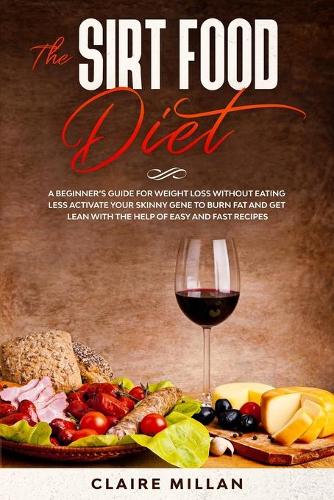 The Sirt Food Diet