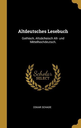Altdeutsches Lesebuch