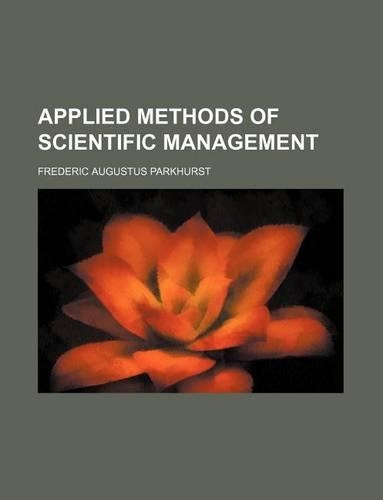 Applied Methods of Scientific Management