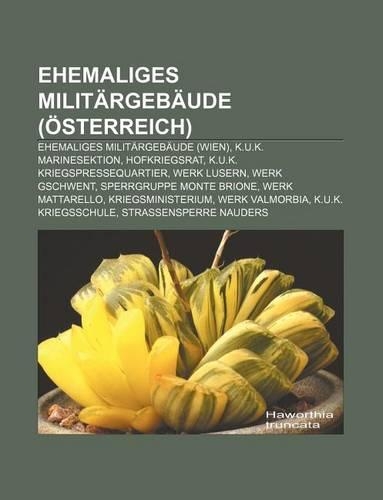 Ehemaliges Militargebaude (Osterreich)