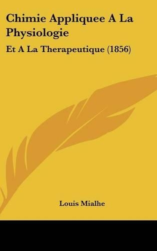 Chimie Appliquee a la Physiologie