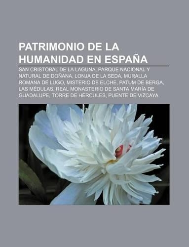 Patrimonio de La Humanidad En Espana