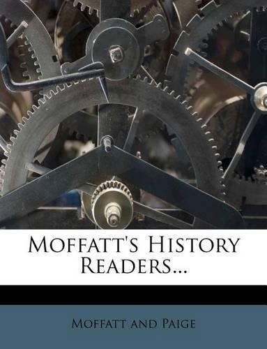 Moffatt's History Readers...