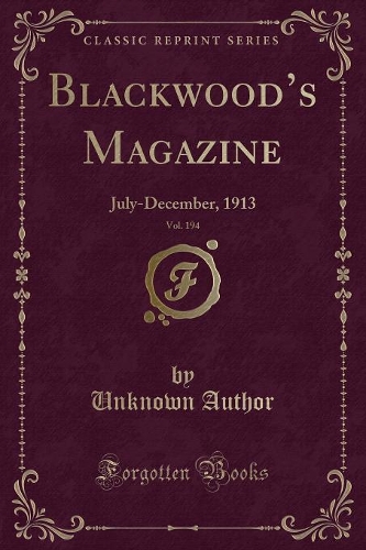 Blackwood's Magazine, Vol. 194
