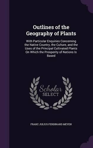 Outlines of the Geography of Plants