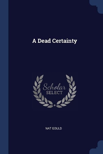 A Dead Certainty