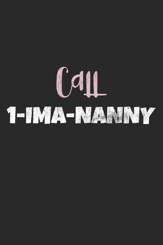 Call 1-IMA-NANNY