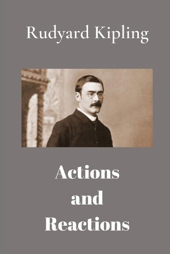 Actions and Reactions