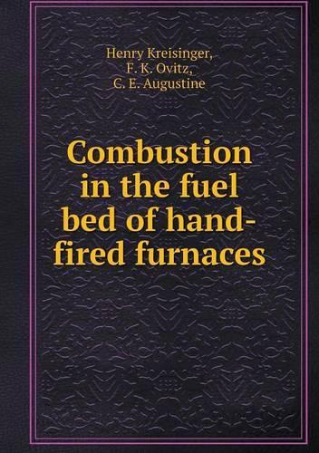 Combustion in the fuel bed of hand-fired furnaces