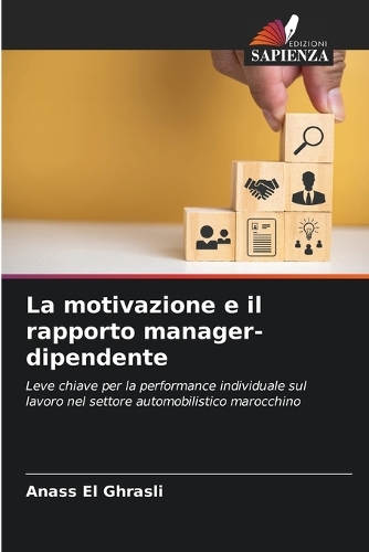 La motivazione e il rapporto manager-dipendente