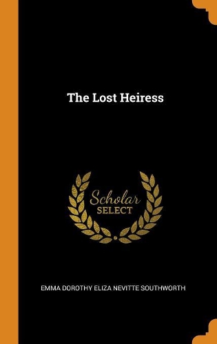The Lost Heiress