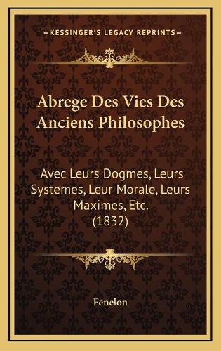 Abrege Des Vies Des Anciens Philosophes