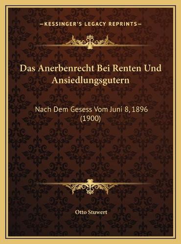 Das Anerbenrecht Bei Renten Und Ansiedlungsgutern