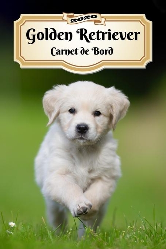 2020 Golden Retriever Carnet de Bord