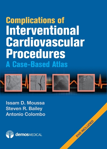Complications of Interventional Cardiovascular Procedures