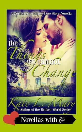 The Things We Cannot Change