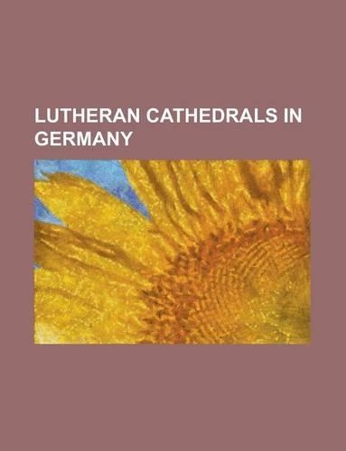 Lutheran Cathedrals in Germany