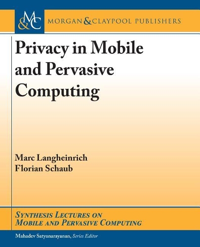 Privacy in Mobile and Pervasive Computing