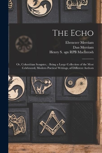 The Echo; or, Columbian Songster,