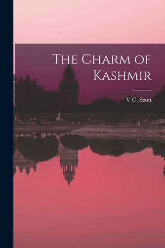 The Charm of Kashmir