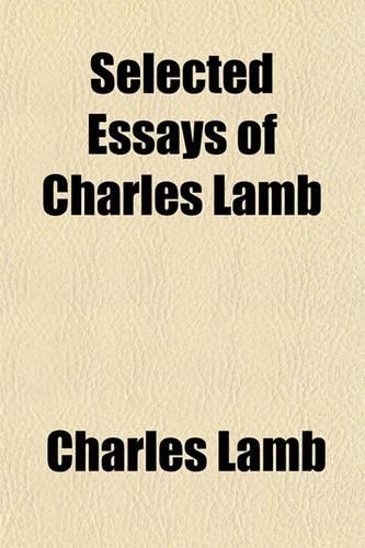 Selected Essays of Charles Lamb