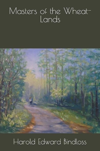 Masters of the Wheat-Lands