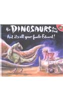 The Dinosaurs Are Back and It's All Your Fault Edward!