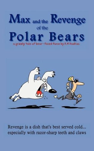 Max and the Revenge of the Polar Bears