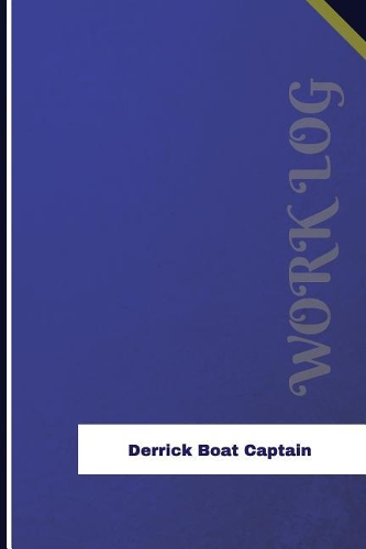 Derrick Boat Captain Work Log