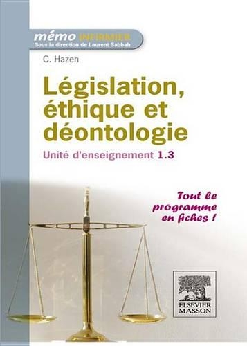 Législation, Éthique Et Déontologie