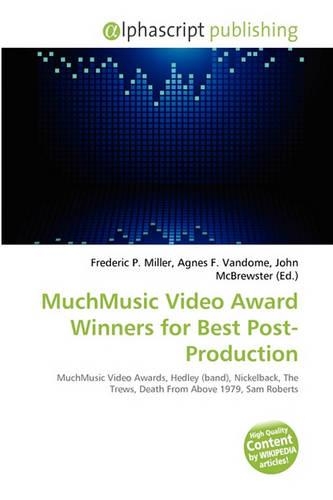 Muchmusic Video Award Winners for Best Post-Production