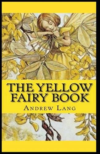 The Yellow Fairy Book illustrated