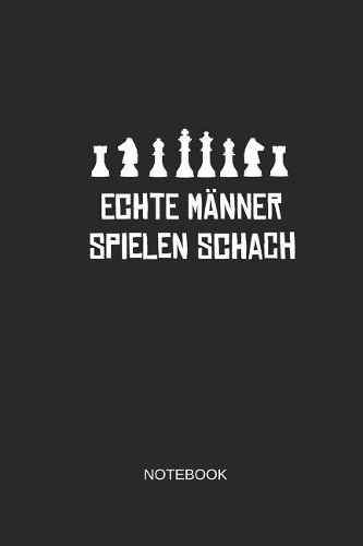 Echte Männer Spielen Schach Notebook