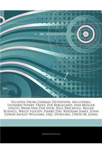 Articles on Escapees from German Detention, Including