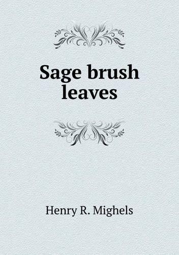 Sage brush leaves