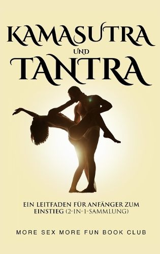 Kamasutra und Tantra