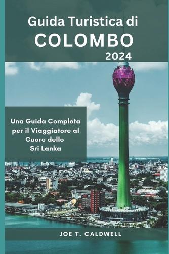 Guida Turistica di Colombo 2024