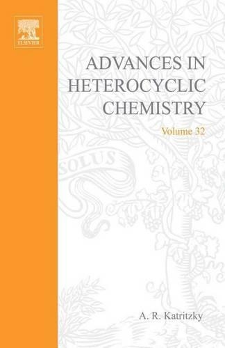 Advances in Heterocyclic Chemistry V32
