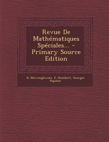 Revue De Mathématiques Spéciales...