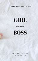 Girl You Are A Boss