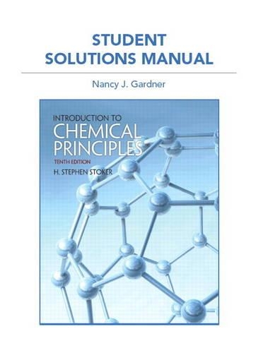 Student Solutions Manual for Introduction to Chemical Principles